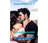 Io sono INVENTIO - VOLUME 1- Edizione illustrata con sfondi interni con bacio tra protagonisti in bianco e nero e copertina con Moreno e Stella: Edizione speciale