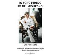 Io sono l'unico re del mio regno