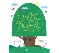 Io sono un albero. Ediz. a colori (Nomos bambini)