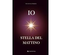 IO. STELLA DEL MATTINO