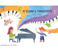 Io suono il pianoforte. Ediz. illustrata