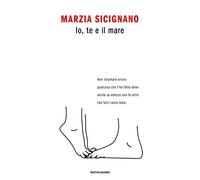 Io, te e il mare (Novel)