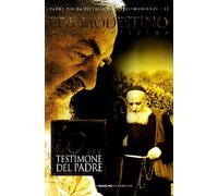 Io... Testimone del Padre (Testimonianze)