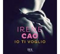 Io Ti Voglio. Mia (audiolibro)