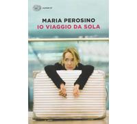 Io viaggio da sola (Super ET)