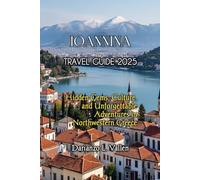 IOANNINA TRAVEL GUIDE 2025