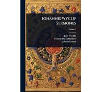 Iohannis Wyclif Sermones