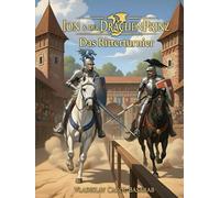 Ion & Der Drachenprinz: Das Ritterturnier