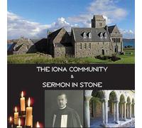 Iona Community and Sermon In Stone [DVD]