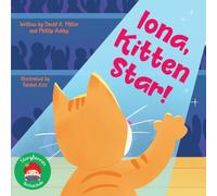 Iona Kitten Star!: A picture book about fame, friendship, and finding peace - perfect for kids who love cats and gentle adventures.