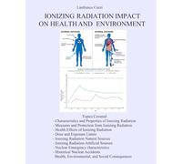 IONIZING RADIATION IMPACT ON HEALTH AND ENVIRONMENT