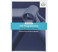 iOS Programming: The Big Nerd Ranch Guide (Big Nerd Ranch Guides)