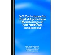 IoT Techniques for Digital Agriculture Monitoring and Soil Nutrients Assessment