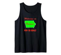 Iowa, Bienvenido a. Ahora Vete a casa Camiseta sin Mangas