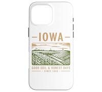 Iowa Good Soil Días honestos desde 1846 Carcasa para iPhone 16 Pro Max