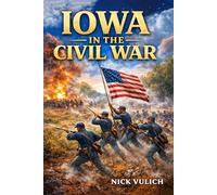 Iowa In The Civil War