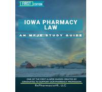 Iowa Pharmacy Law: An MPJE Study Guide