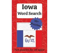Iowa Word Search Puzzle Book: 50+ Puzzles All About Iowa
