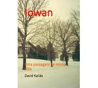 Iowan: Uma passagem de minha vida