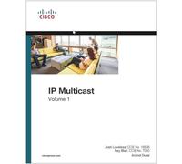 IP Multicast, Volume I: Cisco IP Multicast Networking: Cisco IP Multicast Networking, Volume 1 (Networking Technology)