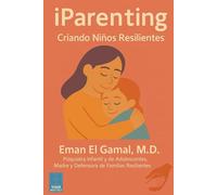 iParenting: Criando Niños Resilientes: 6
