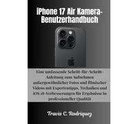 iPhone 17 Air Kamera-Benutzerhandbuch (iPhone 17 Serie Benutzerhandbuchsammlung)