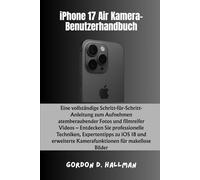 iPhone 17 Air Kamera-Benutzerhandbuch (Volles Potenzial der iPhone 17-Serie)