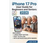iPhone 17 Pro User Guide for Beginners and Seniors: The Complete and Easy-to-use Large Print Guide to Mastering Apple Intelligence, Hidden Features, ... Experience (TECH-MADE-EASY_COLLECTIONS)
