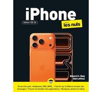 iPhone édition iOS 18 pour les nuls