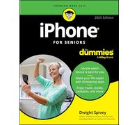 For Dummies – iPhone For Seniors For Dummies – Edición 2025