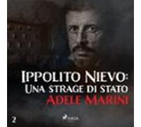 Ippolito Nievo: Una Strage Di Stato (audiolibro)