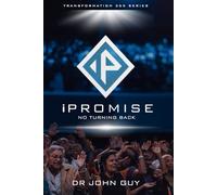 iPromise: No Turning back (Transformation 365)