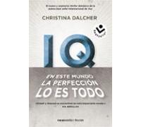 iq. en este mundo la perfección lo es todo.