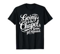 Ir a la capilla Voy a casarse Bachelorette Matching Camiseta