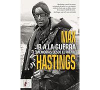 Ir a la guerra. Memorias desde el frente (OTROS TITULOS)
