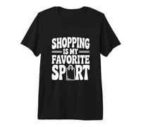 IR de Compras es mi diversión Deportiva Favorita Camiseta Premium