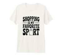 IR de Compras es mi diversión Deportiva Favorita Camiseta Premium