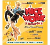 Nice Work If You Can Get It: Original Broadway Cast Recording