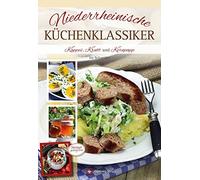 Ira Schneider Niederrheinische Küchenklassiker: Kappes, Krutt und Ke (Tapa dura)