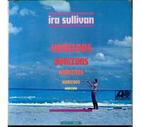 Ira Sullivan - Horizons