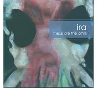 Ira - These Are the Arms (10") [Vinilo]