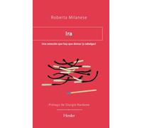 Ira: Una emoción que hay que domar (y cabalgar) (fuera de colección)