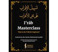 I'rab Masterclass: How to do I'rab for beginners