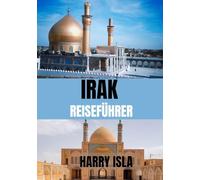 IRAK REISEFÜHRER 2025: DerBeste Reisezeit, Top-Orte zum Erkunden und alles, was Sie vor Ihrer Abreise wissen müssen