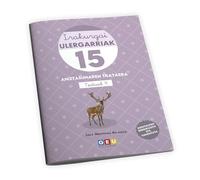 Irakurmen-ulermena LH 4 maila | Comprensión Lectora 4 Primaria | Irakurgai Ulergarriak 15 - Lecturas Comprensivas 15 Euskera - Editorial GEU