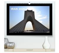 IRAN 2026 (hochwertiger Premium Wandkalender 2026 DIN A2 quer), Kunstdruck in Hochglanz: Eine verzaubernde Reise durch den Iran