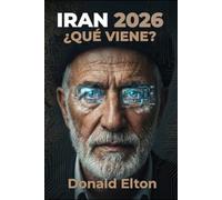 IRAN 2026: ¿QUÉ VIENE?