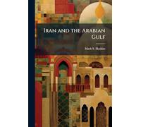 Iran and the Arabian Gulf