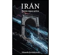 IRÁN: Persia sigue activa: 10 (El Registro del Mundo)