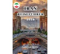 IRAN REISEFÜHRER 2026